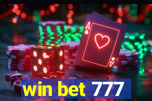 win bet 777